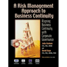 A Risk Management Approach to Business Continuity: Aligning Business Continuity with Corporate Governance