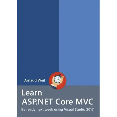 Learn ASP.NET Core - MVC and DI with .NET Core 1.1 using Visual Studio 2017