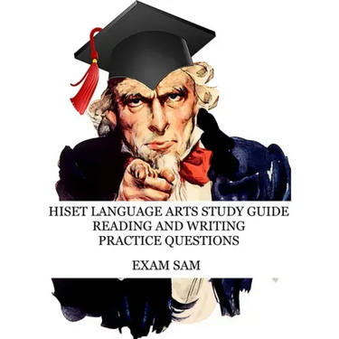 HiSET Language Arts Study Guide: 575 Practice Questions for the Reading and Writing High School Equivalency Tests