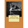 Pow-Wow: Traditional Folk & Grimoire Magic: Institute for Hermetic Studies Study Guide