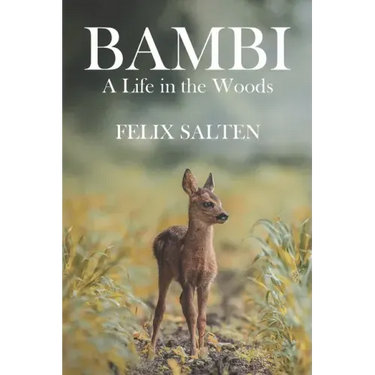 Bambi, A Life in the Woods