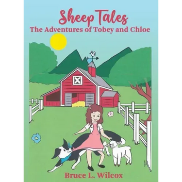 Sheep Tales: The Adventures of Tobey and Chloe
