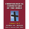 Chronological Commentary of the Bible: A Guide for Understanding the Scriptures Volume 1 & 2