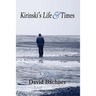Kirinski's Life & Times
