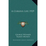 A Curious Life 1929