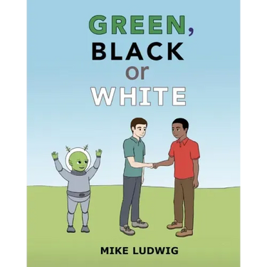 Green, Black or White