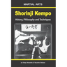 Shorinji Kempo: History, Philosophy and Techniques