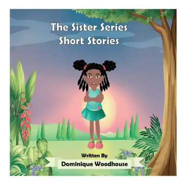The Sister Series: Short Stories