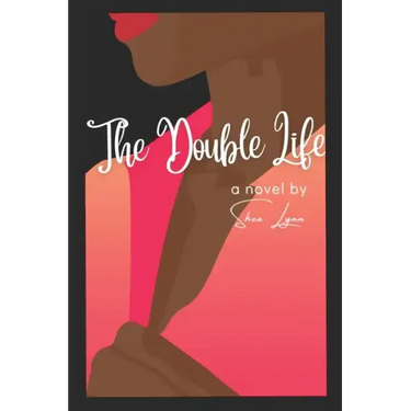 The Double Life: A Novel By