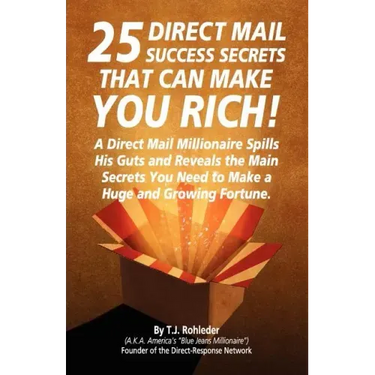 25 Direct Mail Success Secrets That Can Make You Rich
