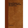 Bernard Barton And His Friends: A Record Of Quiet Lives.