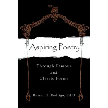 Aspiring Poetry: Through Famous and Classic Forms