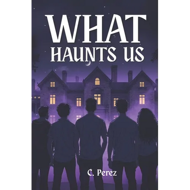 What Haunts Us: A Colin Vale Novella