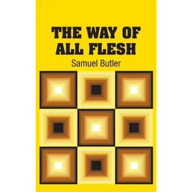 The Way of All Flesh