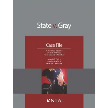 State V. Gray: Case File