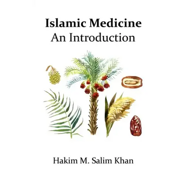 Islamic Medicine: An Introduction