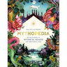 Mythopedia: An Encyclopedia of Mythical Beasts and Their Magical Tales