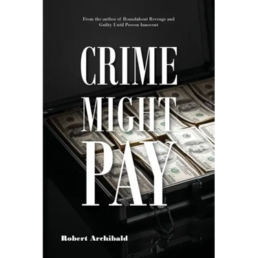 Crime Might Pay