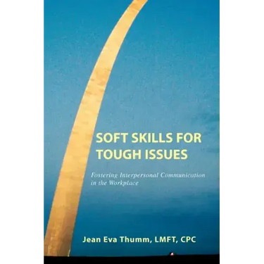Soft Skills for Tough Issues