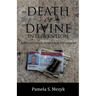 Death or Divine Intervention