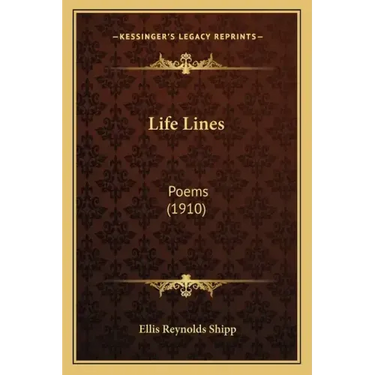 Life Lines: Poems (1910)