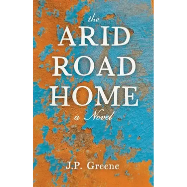 The Arid Road Home
