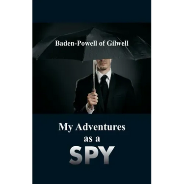 My Adventures as a Spy