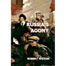 Russia's Agony