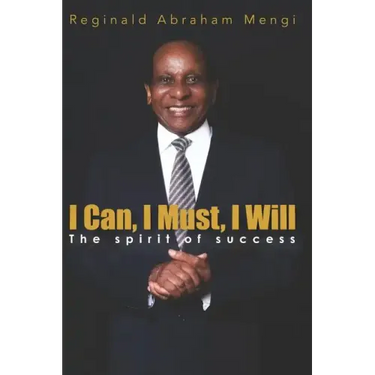 I Can, I Must, I Will: The Spirit of Success