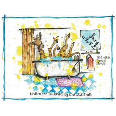 A Giraffe In A Bath And Other Rhyming Animals.