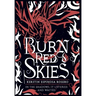 Burn Red Skies