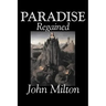 Paradise Regained by John Milton, Poetry, Classics, Literary Collections