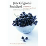 Jane Grigson's Fruit Book