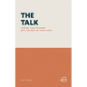 The Talk: Leading Your Children Into the Rest of Their Lives