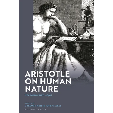 Aristotle on Human Nature: The Animal with Logos