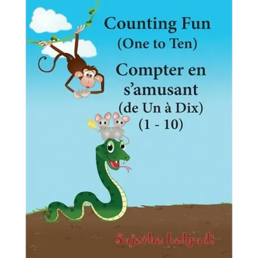 Counting Fun. Compter en s'amusant: Children's Picture Book English-French (Bilingual Edition), French children's book, French Baby book, Childrens Fr