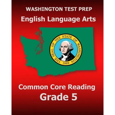 WASHINGTON TEST PREP English Language Arts Common Core Reading Grade 5: Covers the Reading Sections of the Smarter Balanced (SBAC) Assessments