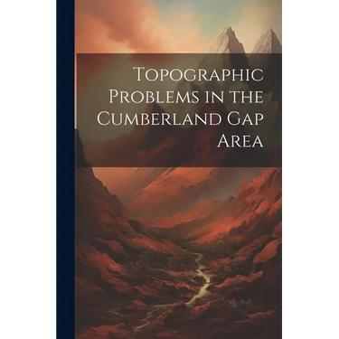 Topographic Problems in the Cumberland Gap Area