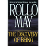 Discovery of Being: Writings in Existential Psychology (Revised)