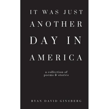 It Was Just Another Day in America