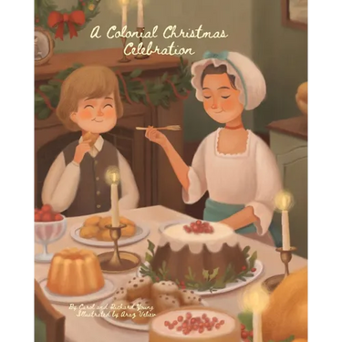 A Colonial Christmas Celebration