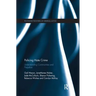 Policing Hate Crime: Understanding Communities and Prejudice