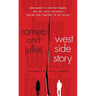 Romeo and Juliet and West Side Story
