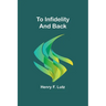 To Infidelity and Back
