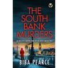 THE SOUTH BANK MURDERS an absolutely gripping crime mystery with a massive twist
