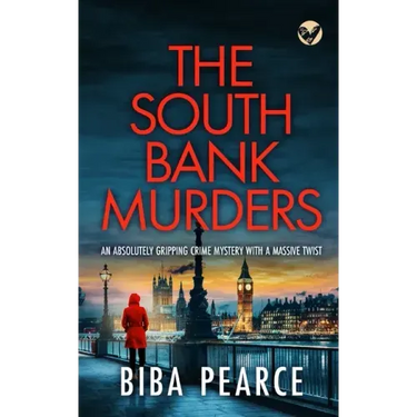 THE SOUTH BANK MURDERS an absolutely gripping crime mystery with a massive twist
