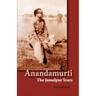 Anandamurti: The Jamalpur Years