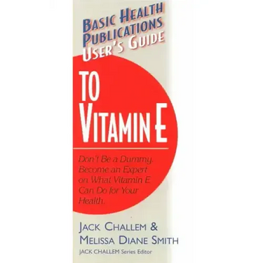 User's Guide to Vitamin E