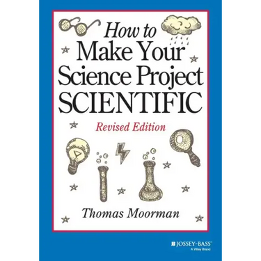 How to Make Your Science Project Scientific