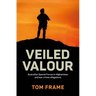 Veiled Valour: War crimes allegations and the Australian Defence Force in Afghanistan